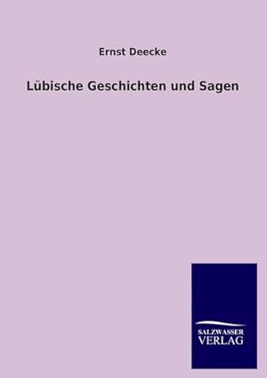 Bild des Verkufers fr Lbische Geschichten und Sagen zum Verkauf von Rheinberg-Buch Andreas Meier eK