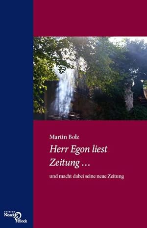 Bild des Verk�ufers f�r Herr Egon liest Zeitung .: und macht dabei seine neue Zeitung zum Verkauf von Rheinberg-Buch Andreas Meier eK