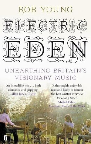 Immagine del venditore per Electric Eden: Unearthing Britain's Visionary Music venduto da WeBuyBooks