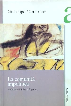 Bild des Verkufers fr La comunita' impolitica zum Verkauf von Librodifaccia
