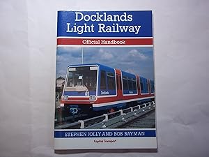 Seller image for Docklands Light Railway: Official Handbook 1987 for sale by Carmarthenshire Rare Books