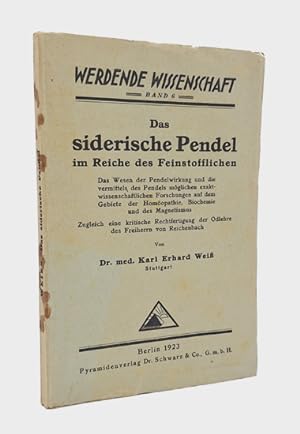 Bild des Verkufers fr Das siderische Pendel im Reiche des Feinstofflichen. zum Verkauf von Occulte Buchhandlung "Inveha"