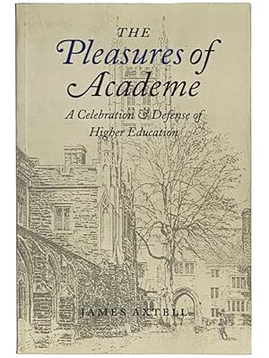 Seller image for The Pleasures of Academe: A Celebration and Defense of Higher Education for sale by Yesterday's Muse, ABAA, ILAB, IOBA