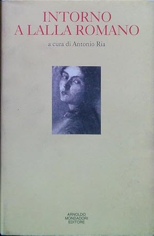 Bild des Verkufers fr Intorno a Lalla Romano zum Verkauf von Librodifaccia