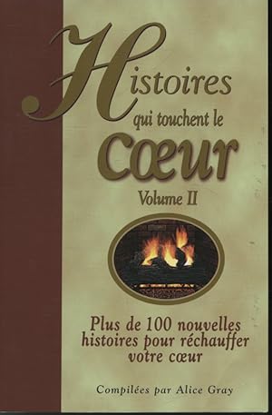 Image du vendeur pour Histoires qui touchent le coeur Volume II mis en vente par Librairie Le Nord