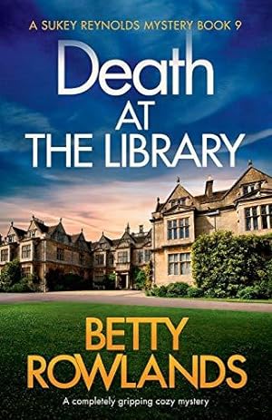 Seller image for Death at the Library: A completely gripping cozy mystery: 9 (A Sukey Reynolds Mystery) for sale by WeBuyBooks