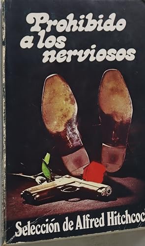Seller image for Prohibido a los nerviosos for sale by Librera Alonso Quijano