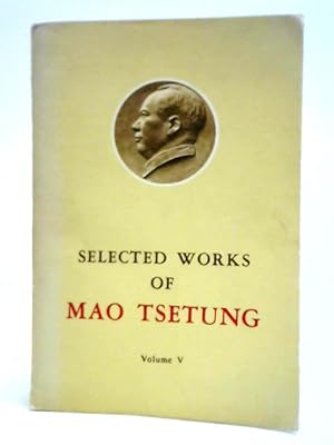 Imagen del vendedor de Selected Works of Mao Tsetung Volume V a la venta por World of Rare Books