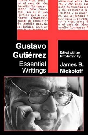 Bild des Verkufers fr Gustavo Gutierrez: Essential Writings zum Verkauf von WeBuyBooks