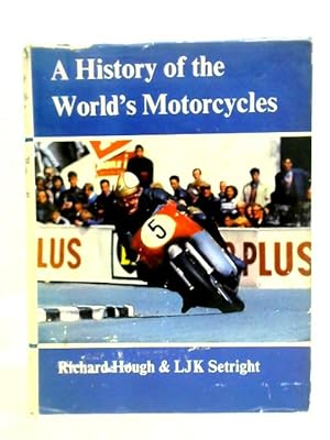 Image du vendeur pour A History of the World's Motorcycles mis en vente par World of Rare Books