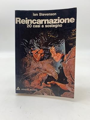 Reincarnazione. 20 casi a sostegno