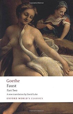 Immagine del venditore per Faust: Part Two (Oxford World's Classics) venduto da WeBuyBooks