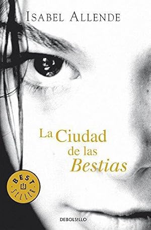 Seller image for La Ciudad de las bestias (Debolsillo, 1) for sale by WeBuyBooks