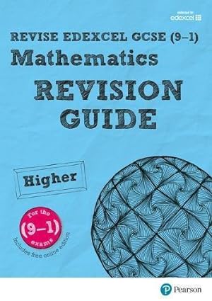 Seller image for Pearson Edexcel GCSE (9-1) Mathematics Higher tier Revision Guide: For 2024 and 2025 assessments and exams - incl. free online edition: for home . GCSE (9-1) Mathematics Higher Revision Guide) for sale by WeBuyBooks
