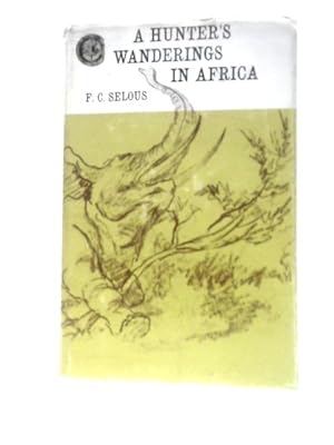 Image du vendeur pour A Hunter's Wanderings in Africa mis en vente par World of Rare Books