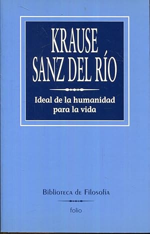 Seller image for Ideal de la humanidad para la vida for sale by Rincn de Lectura