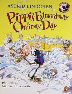 Seller image for Pippi's Extraordinary Ordinary Day (Pippi Longstocking) for sale by WeBuyBooks 2
