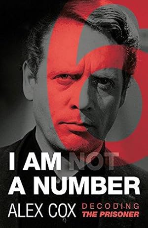 Bild des Verkufers fr I Am (Not) A Number: Decoding The Prisoner zum Verkauf von WeBuyBooks