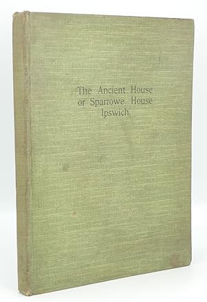 The Ancient House of Sparrowe House Ipswich