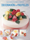 Imagen del vendedor de Decoracin de pasteles: gua completa paso a paso a la venta por AG Library