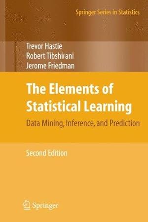 Image du vendeur pour The Elements of Statistical Learning: Data Mining, Inference, and Prediction, Second Edition (Springer Series in Statistics) mis en vente par WeBuyBooks