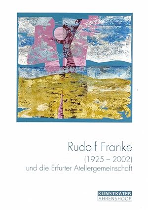 Bild des Verkufers fr Rudolf Franke (1925 - 2002). Zum 90. Geburtstag (Begleitband zur Ausstellung Ahrenshoop 2015) zum Verkauf von Paderbuch e.Kfm. Inh. Ralf R. Eichmann
