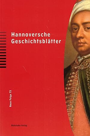 Bild des Verkufers fr Hannoversche Geschichtsbltter. Neue Folge Band 73 / 2019 zum Verkauf von Paderbuch e.Kfm. Inh. Ralf R. Eichmann