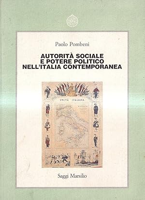 Autorità sociale e potere politico nell'Italia contemporanea