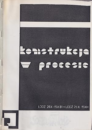 [CONCEPTUAL ART IN POLAND ? CONTRIBUTIONS BY LAWRENCE WEINER AND SOL LEWITT] Konstrukcja w proces...