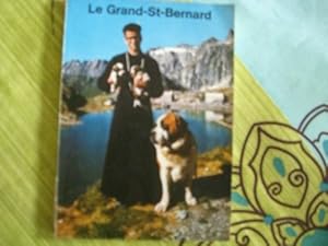 Seller image for Le Grand Saint-Bernard for sale by Ammareal