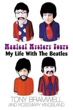 Bild des Verkufers fr Magical Mystery Tours: My Life with the "Beatles" zum Verkauf von WeBuyBooks