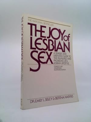 Seller image for The Joy of Lesbian Sex: A Tender and Liberated Guide to the Pleasures and Problems of a Lesbian Lifestyle for sale by ThriftBooksVintage