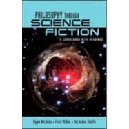Seller image for Philosophy Through Science Fiction: A Coursebook with Readings for sale by eCampus