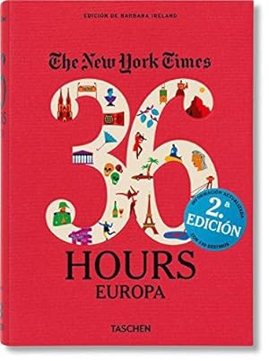 Bild des Verkufers fr The New York Times 36 Hours Europe zum Verkauf von WeBuyBooks