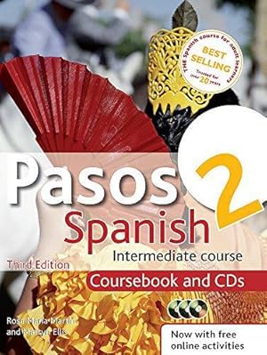 Bild des Verkufers fr Pasos 2 3ed Spanish Intermediate Course: Coursebook and CDs zum Verkauf von WeBuyBooks