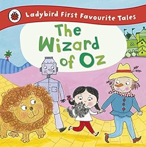 Immagine del venditore per The Wizard of Oz: Ladybird First Favourite Tales venduto da WeBuyBooks