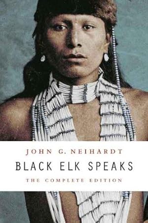 Image du vendeur pour Black Elk Speaks: The Complete Edition mis en vente par WeBuyBooks