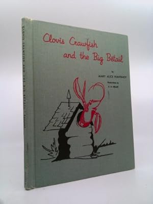 Bild des Verkufers fr Clovis Crawfish and the Big B tail zum Verkauf von ThriftBooksVintage