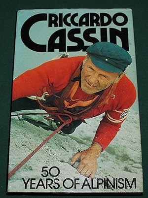 Seller image for 50 Years Of Alpinism. Translated By Renato Sottile. for sale by Fountain Books (Steve Moody)