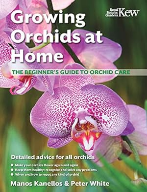 Bild des Verkufers fr Growing Orchids at Home. The beginners guide to Orchid care. zum Verkauf von WeBuyBooks