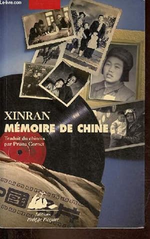 Bild des Verkufers fr Mmoire de Chine - Les voix d'une gnration silencieuse. zum Verkauf von Le-Livre