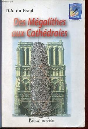 Image du vendeur pour Des mgalithes aux cathdrales. mis en vente par Le-Livre
