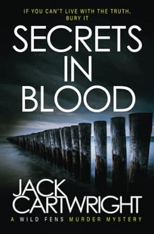 Seller image for Secrets In Blood: A British Murder Mystery (The Wild Fens Murder Mystery Series) for sale by WeBuyBooks 2