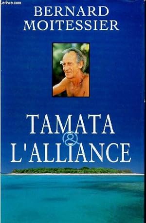 Image du vendeur pour Tamata & l'alliance. mis en vente par Le-Livre