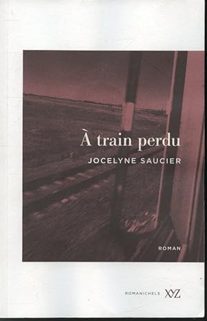 Seller image for  train perdu for sale by Librairie Le Nord
