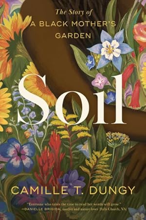 Seller image for Soil : The Story of a Black Mother's Garden for sale by GreatBookPrices