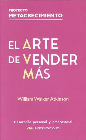 Bild des Verkufers fr El arte de vender ms/ The Psychology of Salesmanship -Language: Spanish zum Verkauf von GreatBookPrices