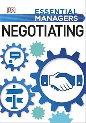 Bild des Verkufers fr Negotiating (Essential Managers) zum Verkauf von WeBuyBooks