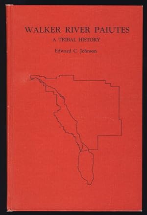 Walker River Paiutes: A Tribal History