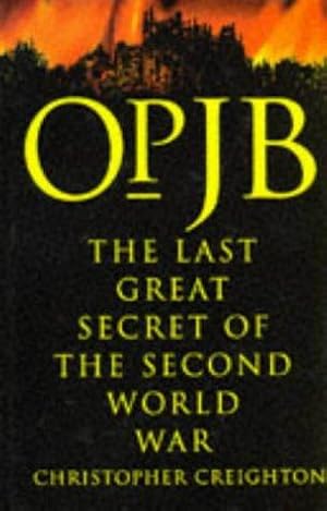 Bild des Verkufers fr Op. JB The Last Great Secret of the Second world War zum Verkauf von WeBuyBooks